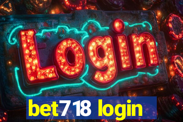 bet718 login